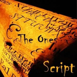 SCRIPT - The Ones