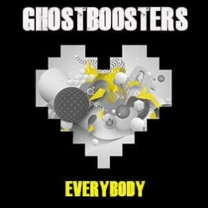 Ghostboosters - Everybody