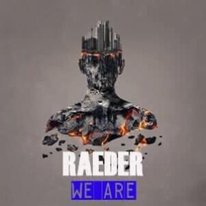 Raeder - We Are