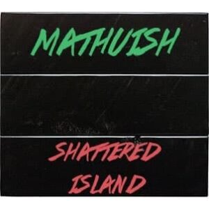 Mathuish - Shattered Island