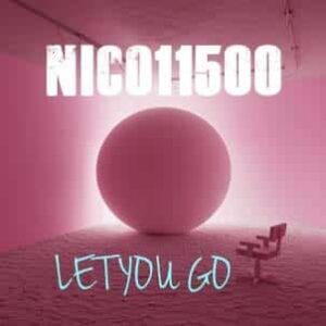 Nico11500 - Let You Go