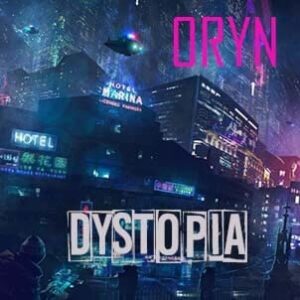 Oryn - Dystopia