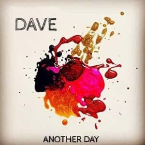 D.A.V.E - Another Day