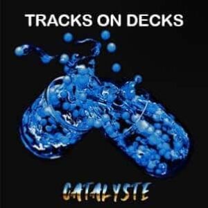 TracksOnDecks - Catalyste