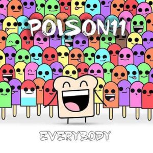 Poison11 - Everybody