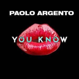 Paolo Argento - You Know