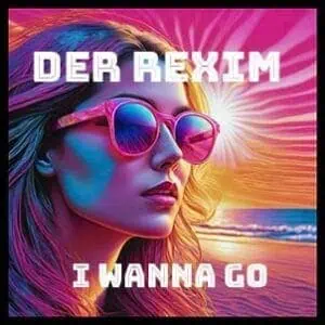 DERREXIM - I Wanna Go