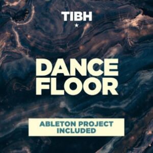 TIBH - Dance Floor